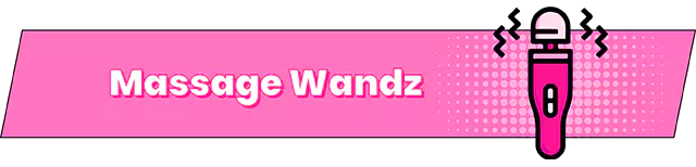 A pink banner with the title "Massage Wandz".