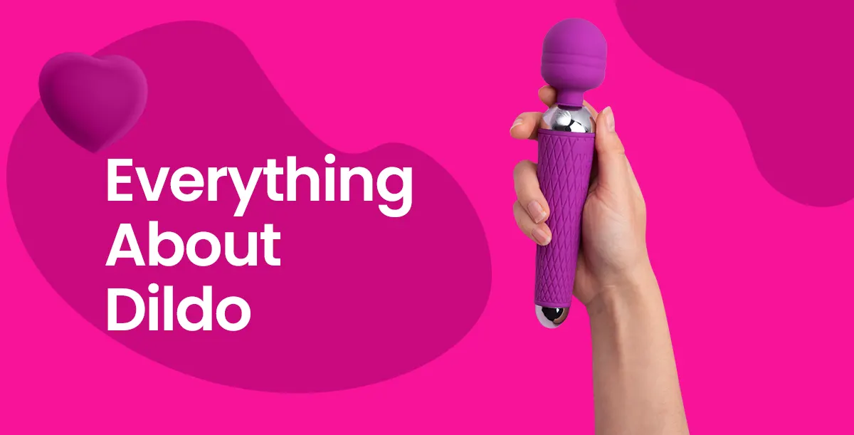 Everything about dildos